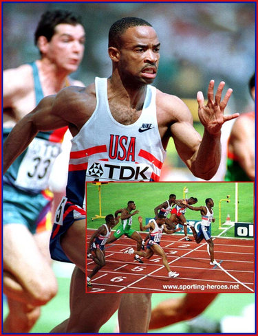 Andre Cason - U.S.A. - Two Golds & a silver at the 1991 & 1993 World Championships.