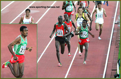 Sileshi Sihine - Ethiopia - 2005 World Champs 5000m & 10000m.