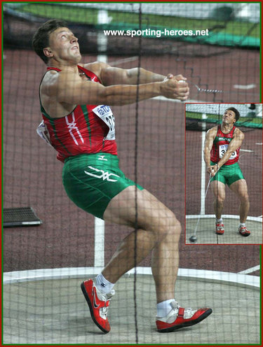 Ivan Tikhon - Belarus - "Three " (Two) World Championships Hammer Gold medals.