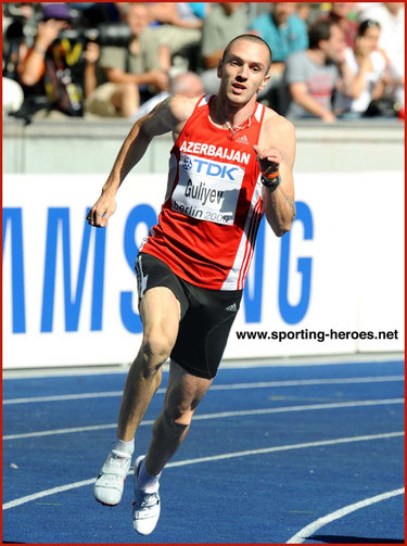 Ramil Guliyev - 2009 World Championships 200m finalist.