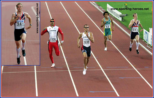 Tim Benjamin - Great Britain & N.I. - 5th in 400m at 2005 World Championships.