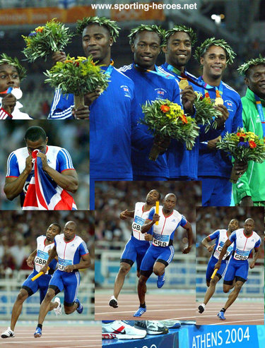 Darren Campbell - Great Britain & N.I. - 2004 Olympics 4x100m Gold medal.