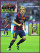 Ivan RAKITIC - Barcelona - Scorer of Barca's opening goal at 2015 Cahampions League Final.