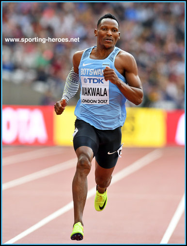 Isaac MAKWALA - Botswana - 200m & 400m finalist at 2017 World Championships